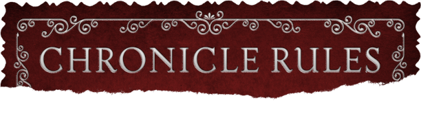 Chronicle Rules